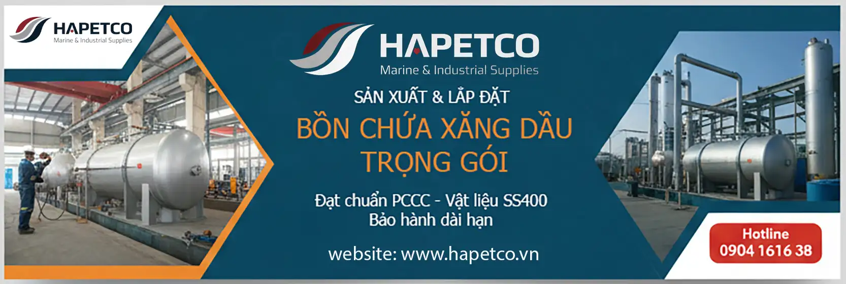 HAPETCO - Chuyên gia thiết kế, sản xuất và lắp đặt các loại Bồn chứa xăng dầu banner-bon-chua-xang-dau-san-xuat-lap-dat-tron-goi copy